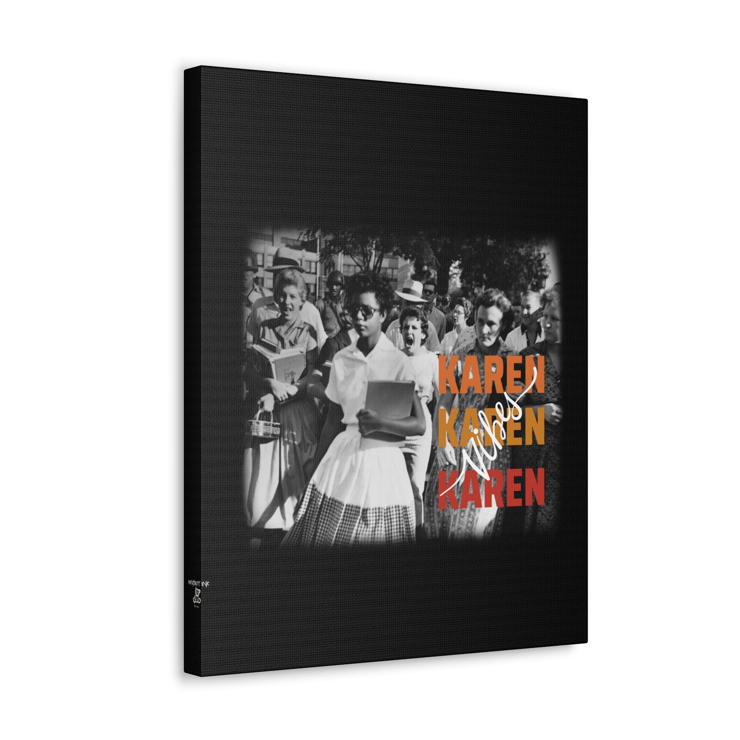 "Karen Vibes" School Integration Canvas Gallery Wrap