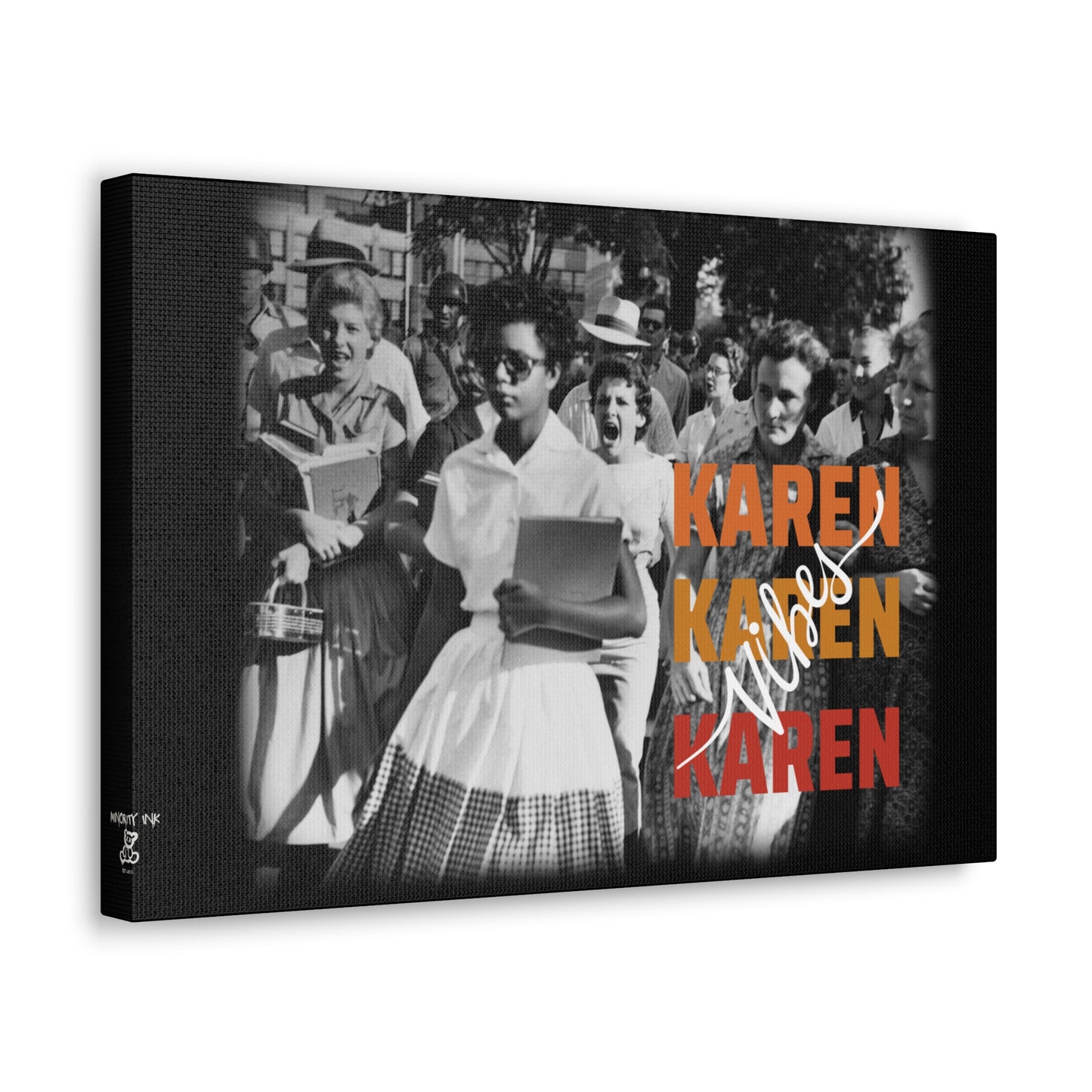 "Karen Vibes" School Integration Canvas Gallery Wrap