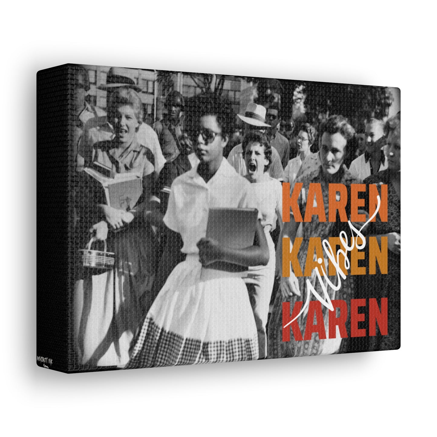 "Karen Vibes" School Integration Canvas Gallery Wrap