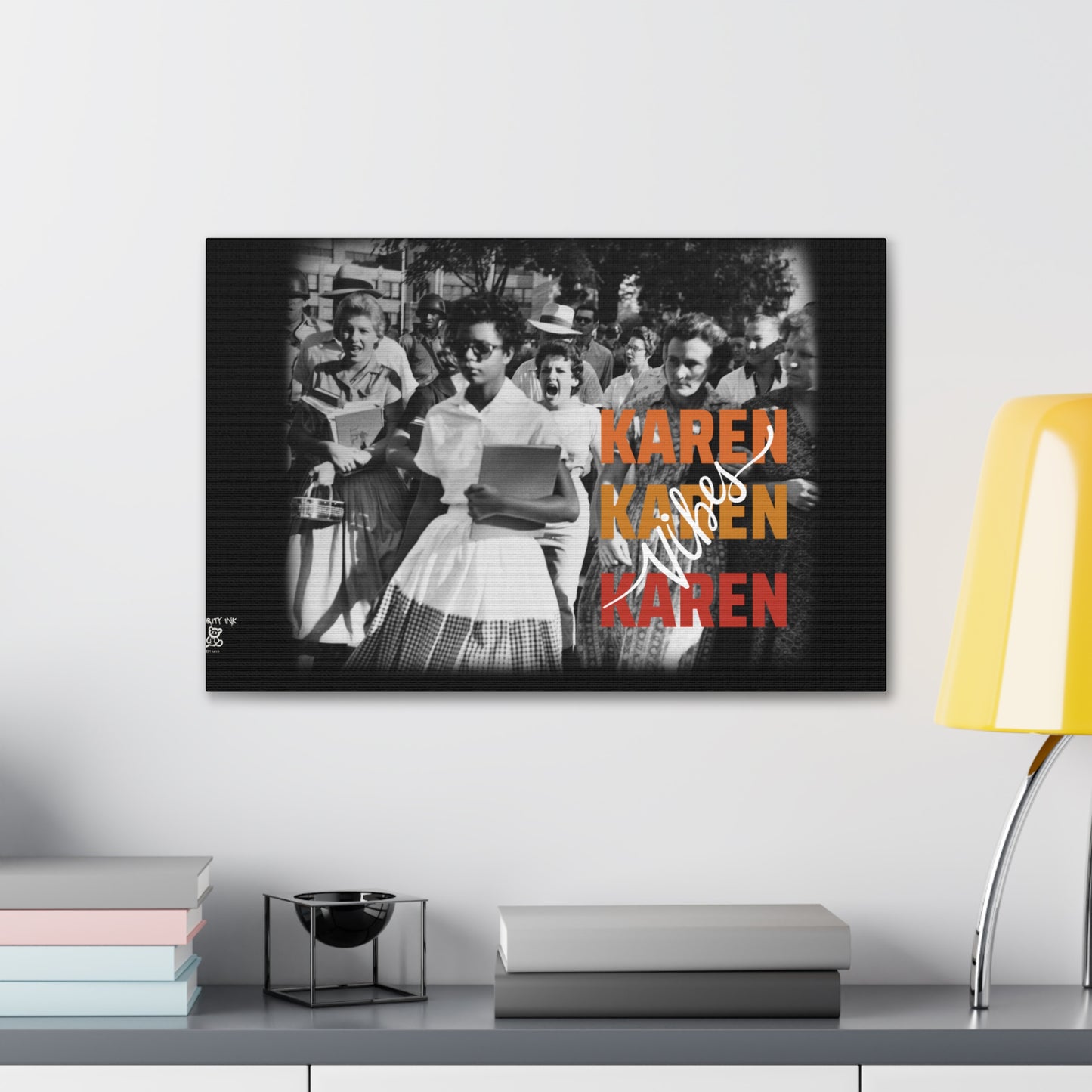 "Karen Vibes" School Integration Canvas Gallery Wrap