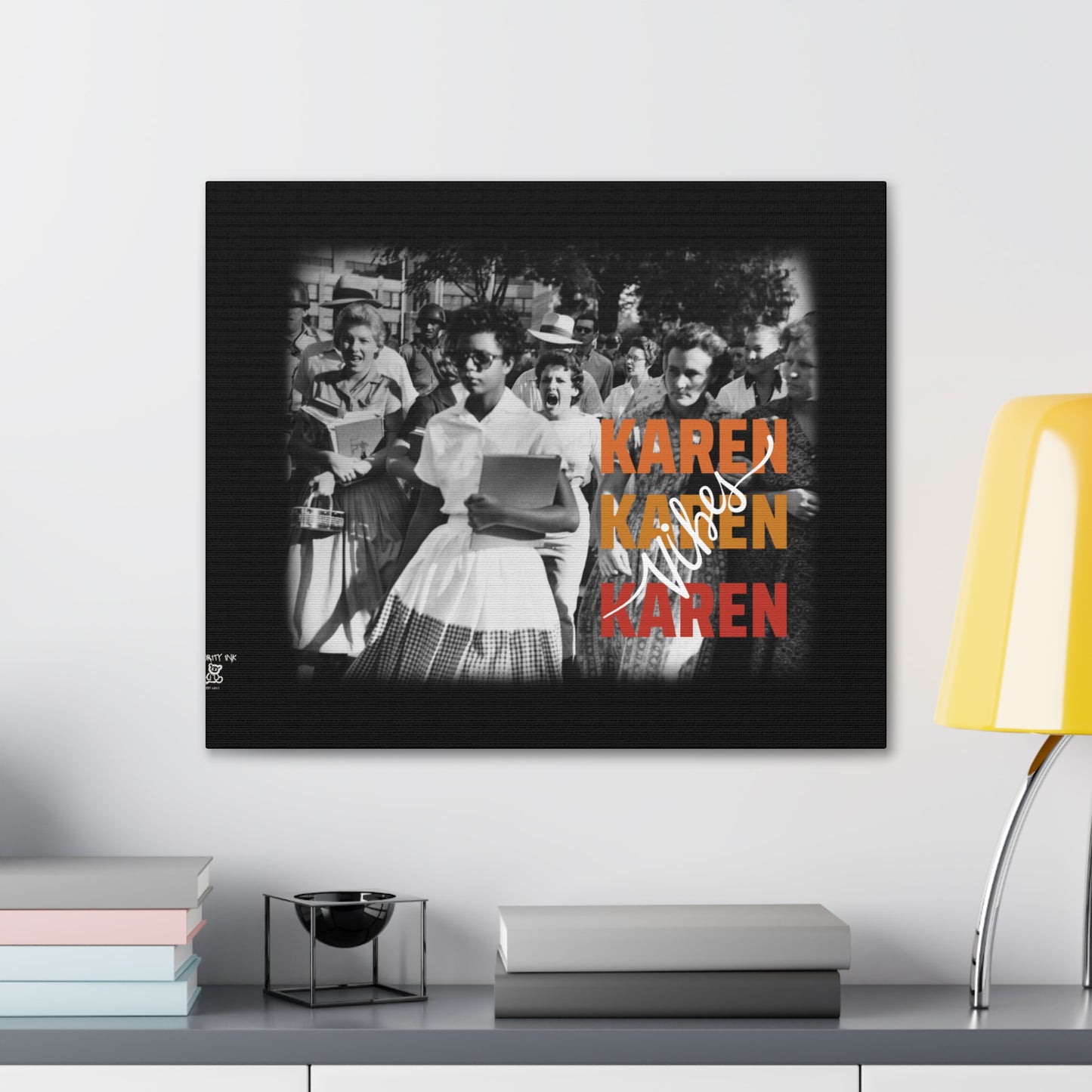 "Karen Vibes" School Integration Canvas Gallery Wrap