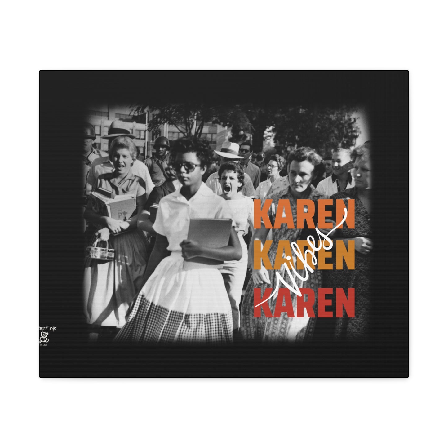 "Karen Vibes" School Integration Canvas Gallery Wrap