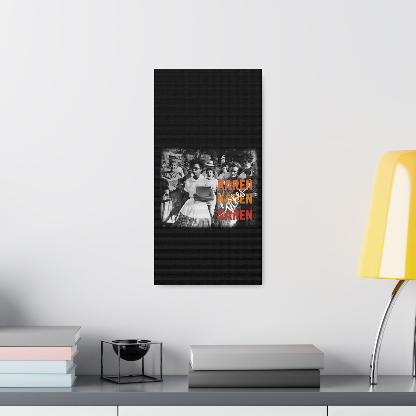 "Karen Vibes" School Integration Canvas Gallery Wrap