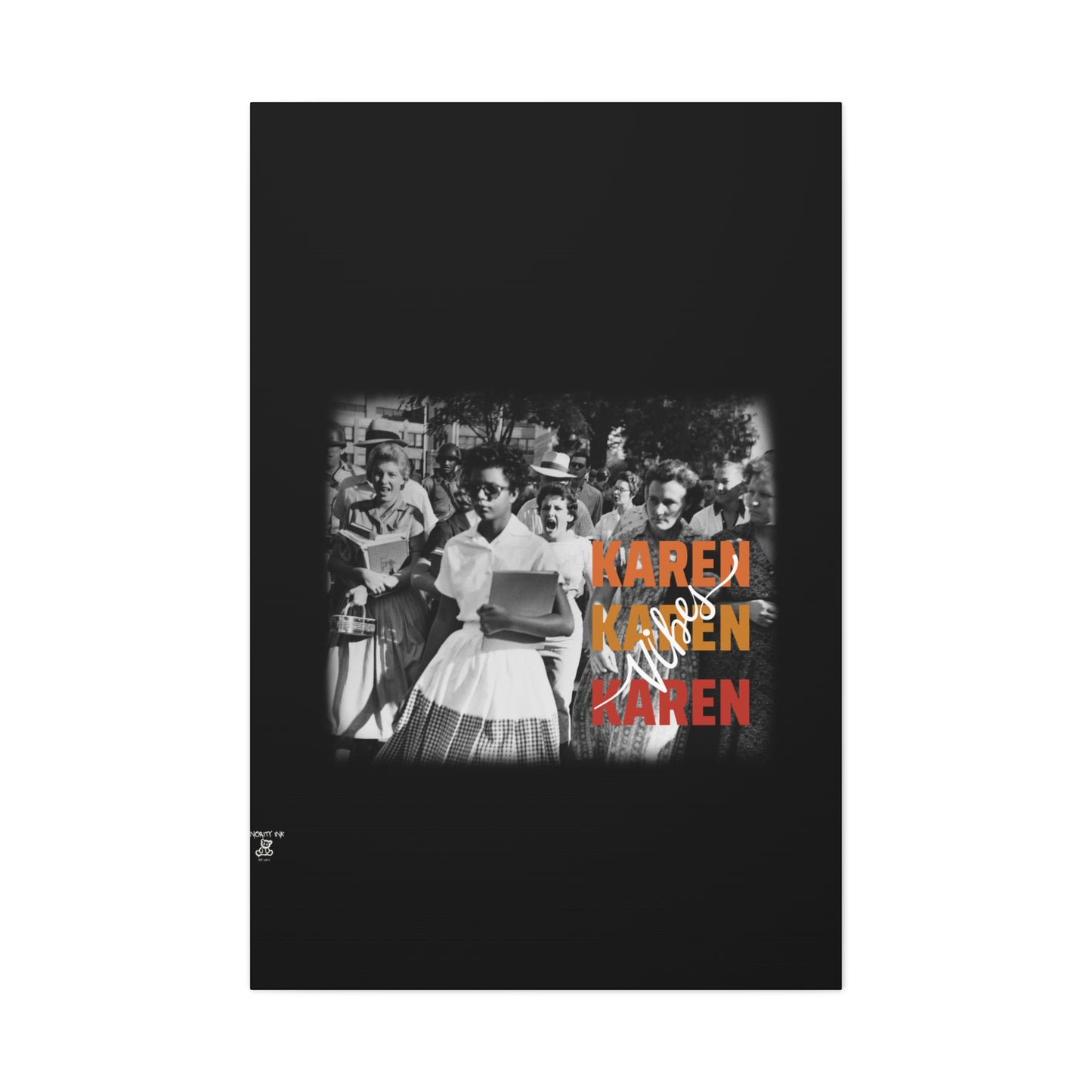 "Karen Vibes" School Integration Canvas Gallery Wrap