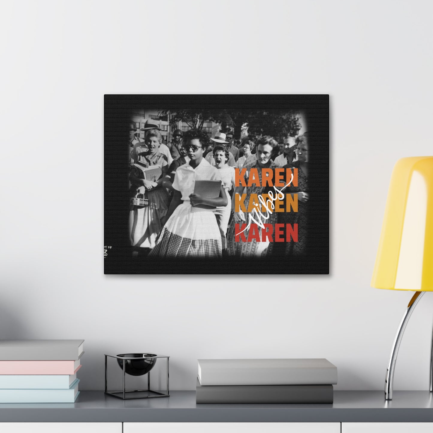 "Karen Vibes" School Integration Canvas Gallery Wrap