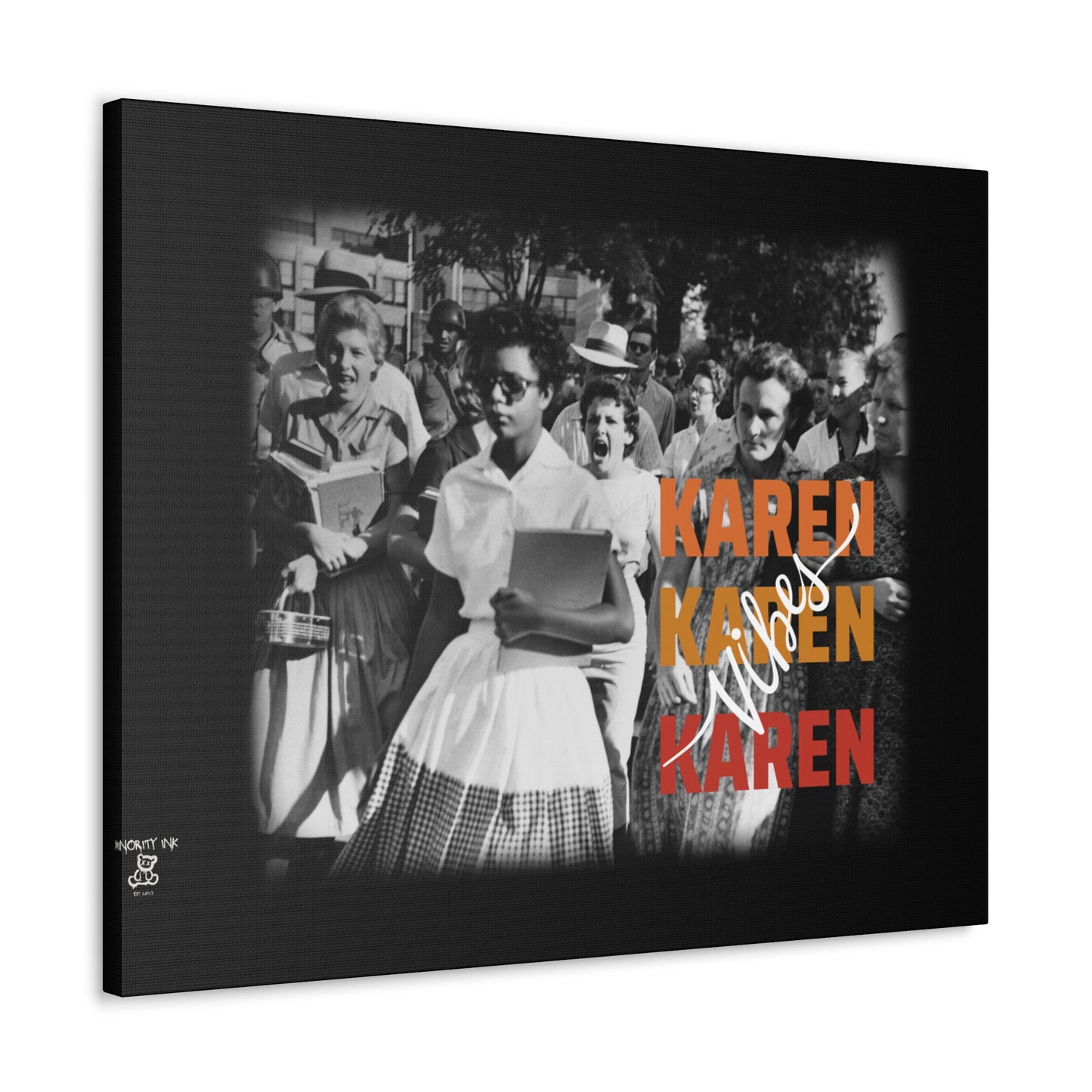 "Karen Vibes" School Integration Canvas Gallery Wrap
