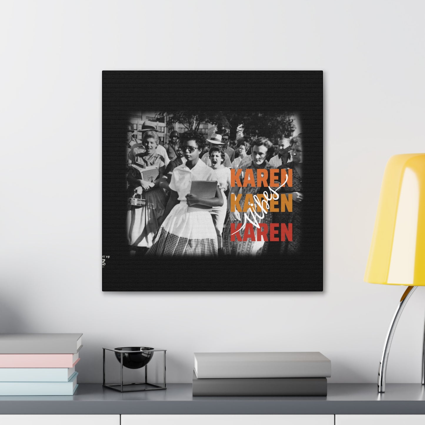 "Karen Vibes" School Integration Canvas Gallery Wrap