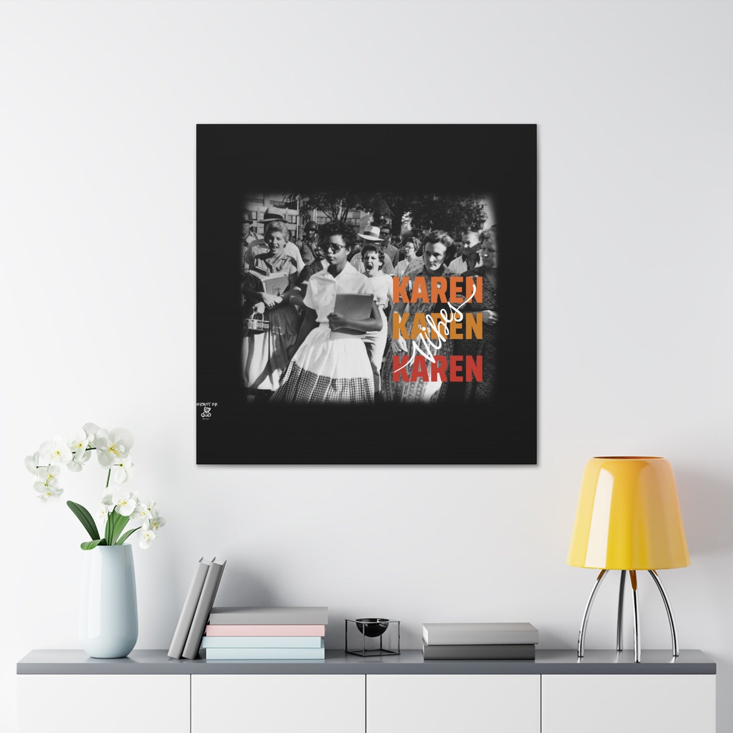 "Karen Vibes" School Integration Canvas Gallery Wrap