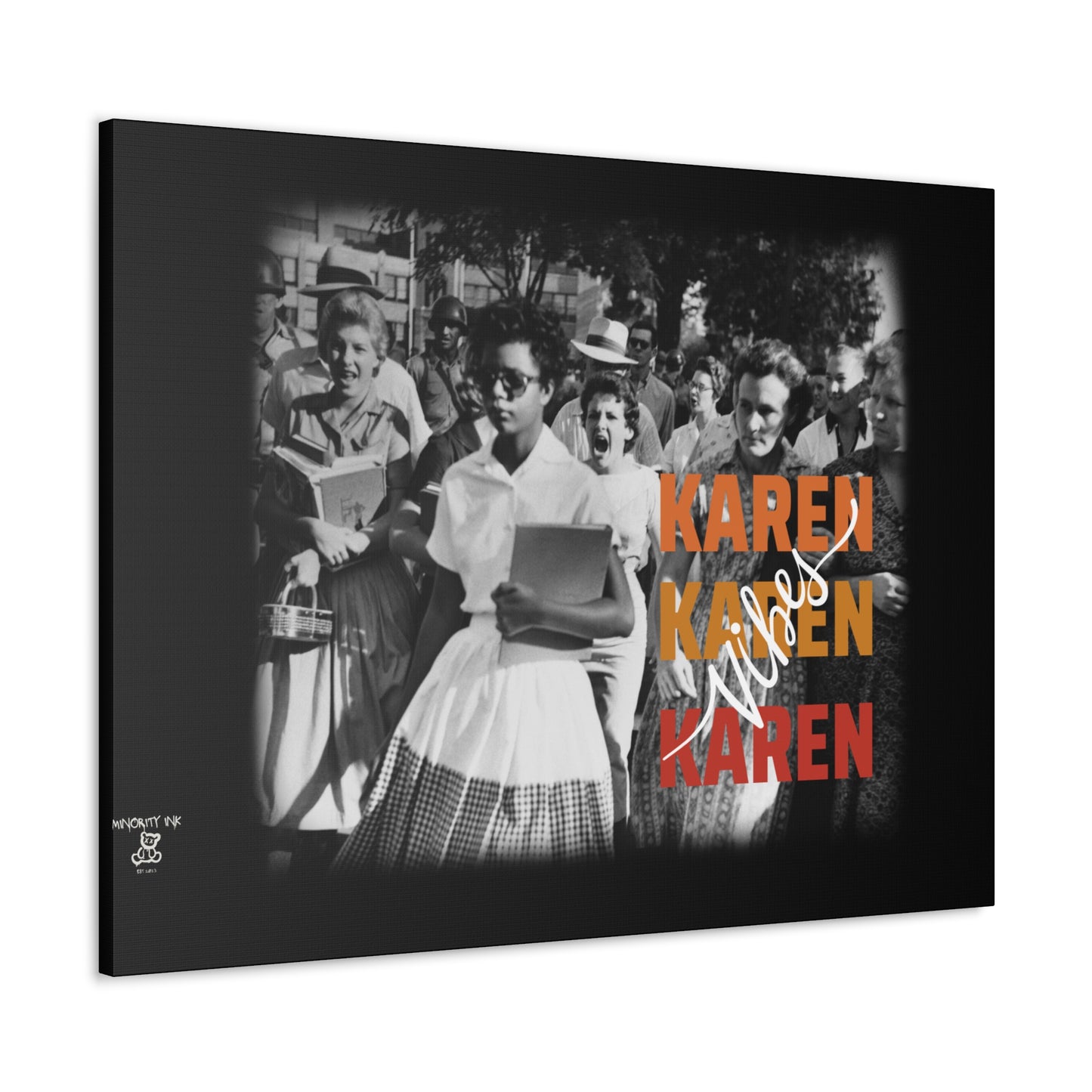 "Karen Vibes" School Integration Canvas Gallery Wrap