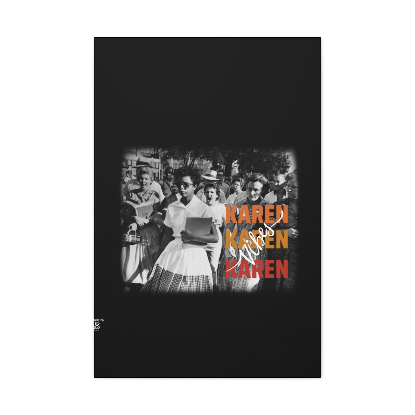 "Karen Vibes" School Integration Canvas Gallery Wrap