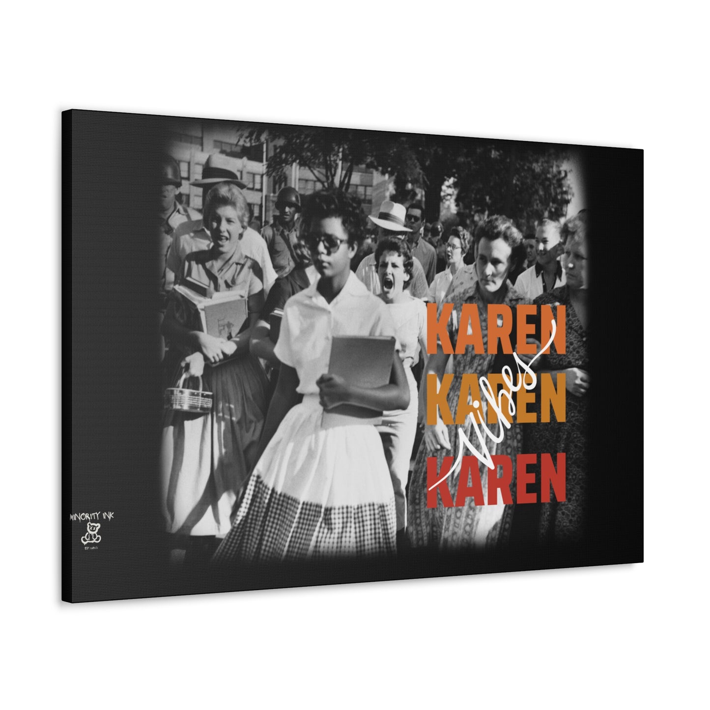 "Karen Vibes" School Integration Canvas Gallery Wrap