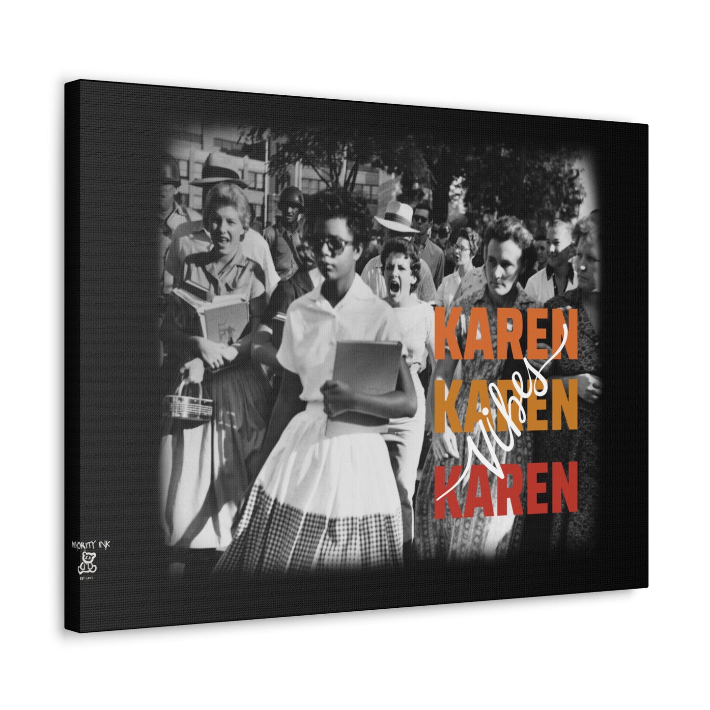 "Karen Vibes" School Integration Canvas Gallery Wrap