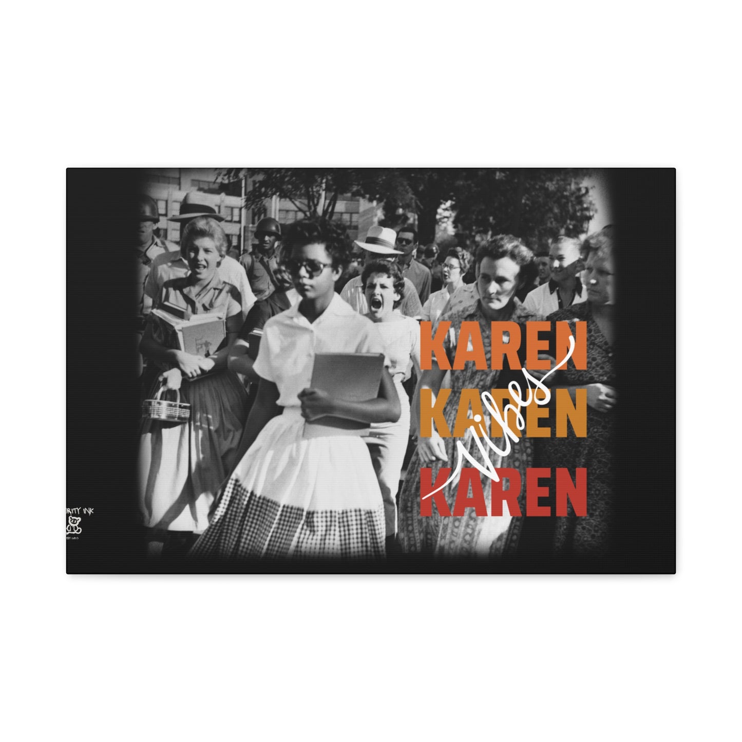 "Karen Vibes" School Integration Canvas Gallery Wrap
