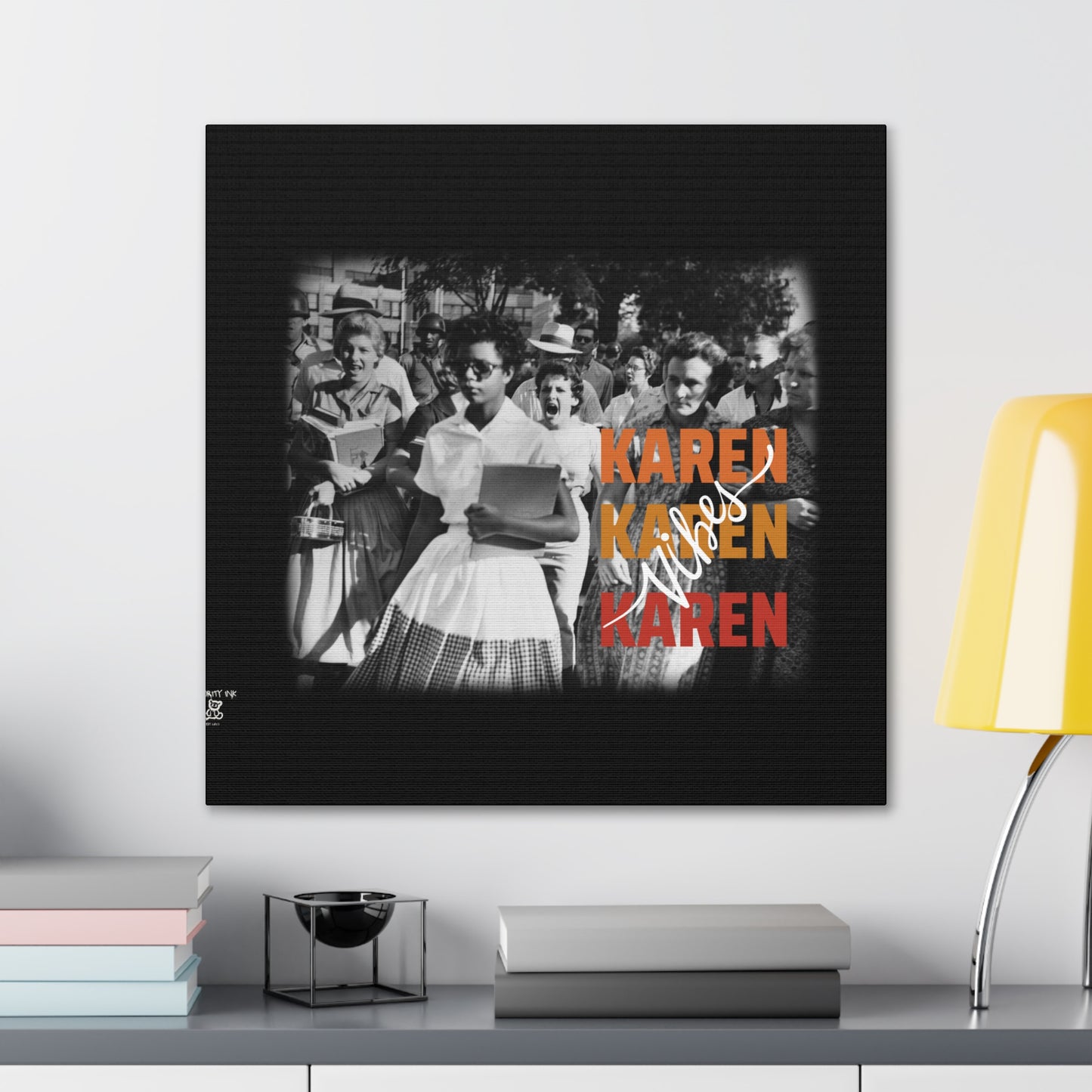 "Karen Vibes" School Integration Canvas Gallery Wrap